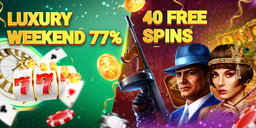 40 Free spins + 77% on your deposit